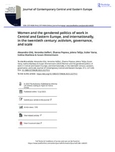Ghiț, A., V. Helfert, l. Masheva, Z. Popova, J. Tešija, E. Varsa, and S. Zimmermann. “Women and the Gendered Politics of Work in Central and Eastern Europe, and Internationally, in the Twentieth Century: Activism, Governance, and Scale.” Journal of Contemporary Central and Eastern Europe 31, no. 2 (2023): 227–240.